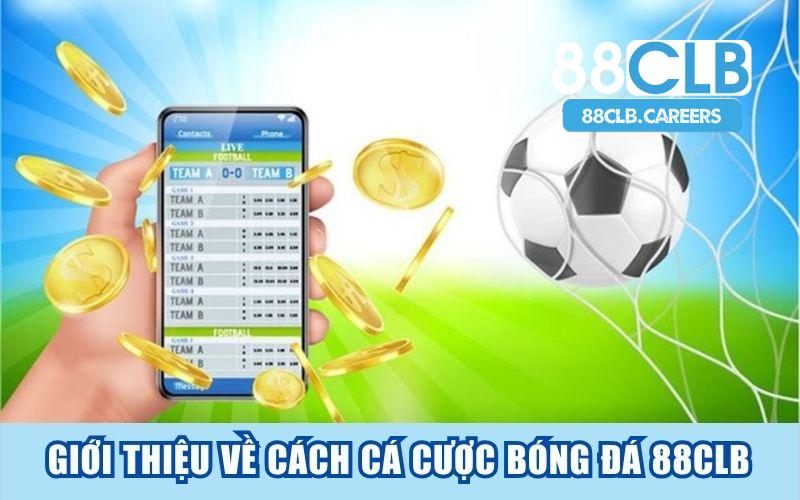 Web cá cược bóng đá 88clb là trang bet kèo bóng đá uy tín