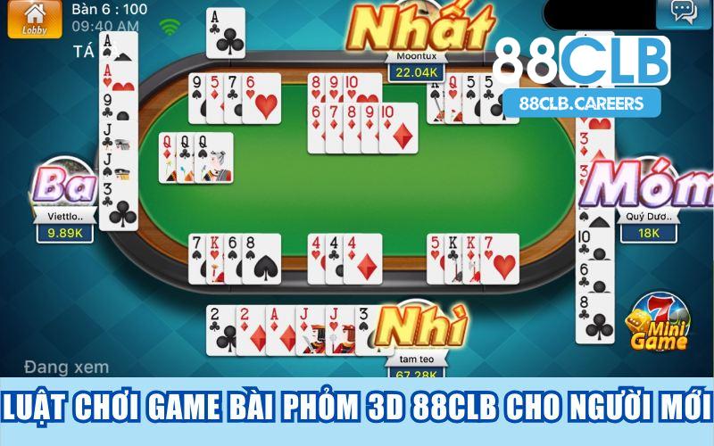 Luật chơi game bài Phỏm 3D 88CLB cho người mới